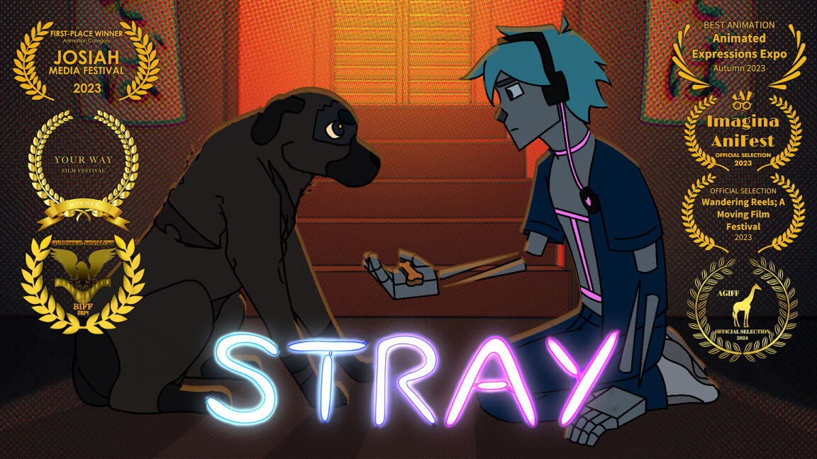 YouTube thumbnail with film festival awards surrounding the main still image from the short film. The title "STRAY" is written in the style of a neon sign. A brown dog is looking at a blue haired android, who is holding out a dog treat. They're in front of